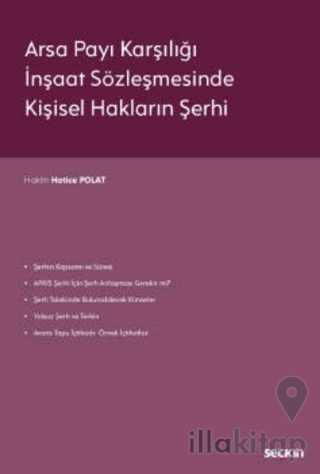 Arsa Payı Karşılığı İnşaat Sözleşmesinde Kişisel Hakların Şerhi