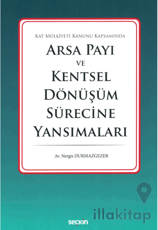 Arsa Payı ve Kentsel Dönüşüm Sürecine Yansımaları