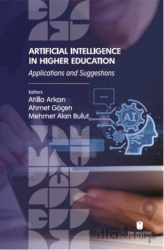 Artificial Intelligence in Higher Education: Applications and Suggestions