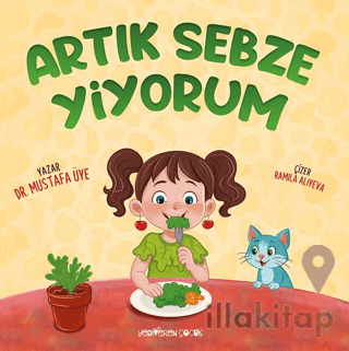 Artık Sebze Yiyorum