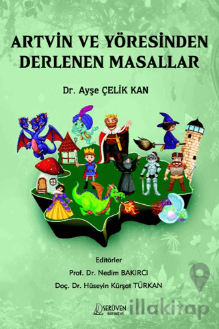 Artvin ve Yöresinden Derlenen Masallar