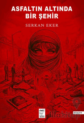 Asfaltın Altında Bir Şehir