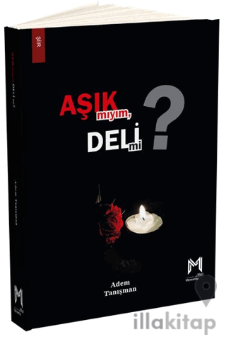 Aşık Mıyım Deli Mi?