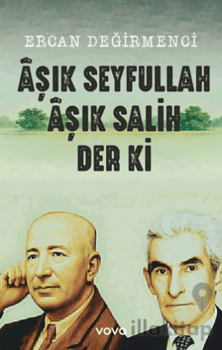 Aşık Seyfullah Aşık Salih Der ki
