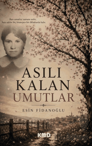 Asılı Kalan Umutlar