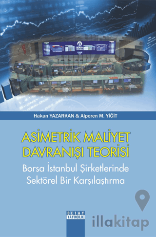 Asimetrik Maliyet Davranışı Teorisi