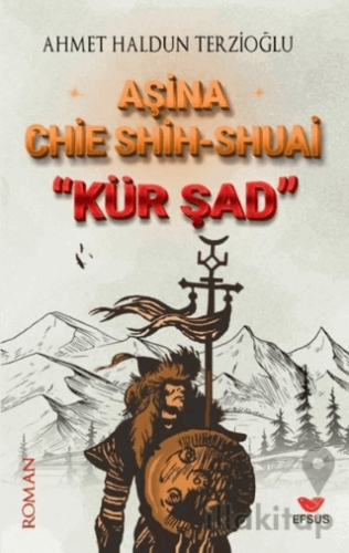 Aşina Chie Shih-Shuai Kür Şad