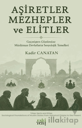 Aşiretler Mezhepler ve Elitler