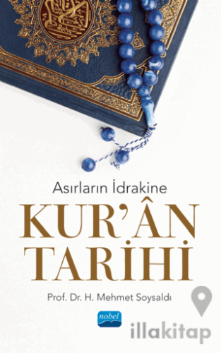 Asırların İdrakine Kur’an Tarihi