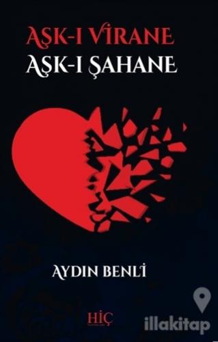 Aşk-ı Virane - Aşk-ı Şahane