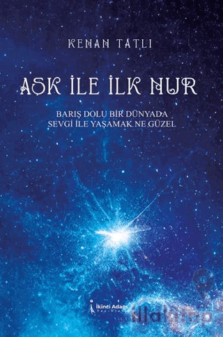 Aşk İle İlk Nur