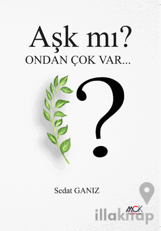 Aşk mı? Ondan Çok Var