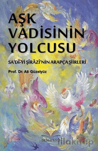 Aşk Vadisinin Yolcusu