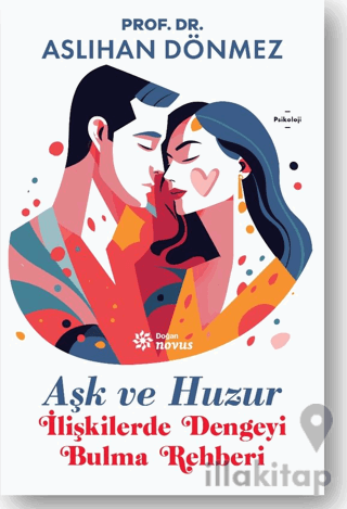 Aşk ve Huzur