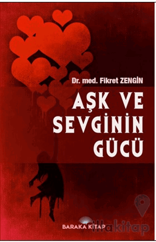 Aşk ve Sevginin Gücü