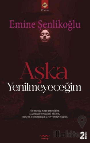 Aşka Yenilmeyeceğim