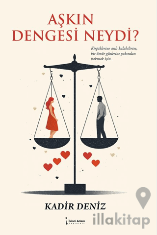 Aşkın Dengesi Neydi?