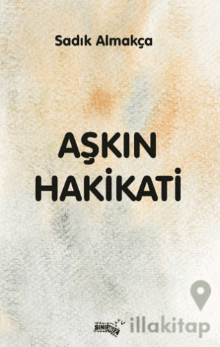 Aşkın Hakikati
