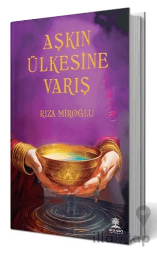 Aşkın Ülkesine Varış