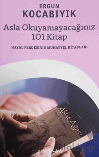 Asla Okumayacağınız 101 Kitap