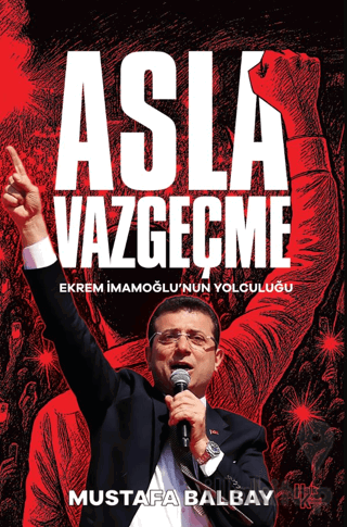 Asla Vazgeçme