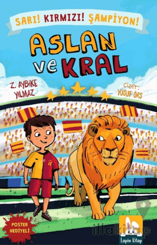 Aslan ve Kral - Sarı! Kırmızı! Şampiyon!