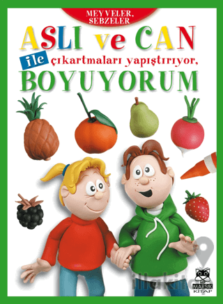 Aslı ve Can ile Çıkartmaları Yapıştırıyor, Boyuyorum (Meyveler ve Sebzeler)