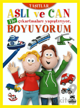 Aslı ve Can ile Çıkartmaları Yapıştırıyor, Boyuyorum (Taşıtlar)