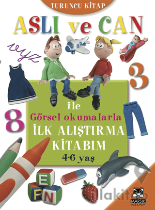 Aslı ve Can ile İlk Alıştırma Kitabım