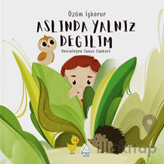 Aslında Yalnız Değilim