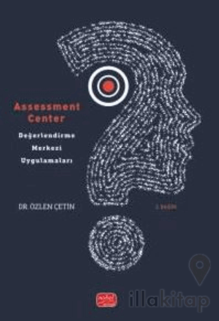Assessment Center - Değerlendirme Merkezi Uygulamaları