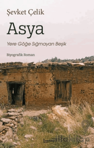 Asya: Yere Göğe Sığmayan Beşik
