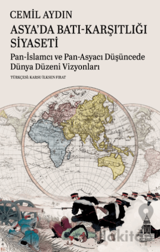 Asya'da Batı-Karşıtlığı Siyaseti