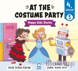 At The Costume Party – Happy Kids Stories 4 (4. Sınıf İngilizce Hikaye)