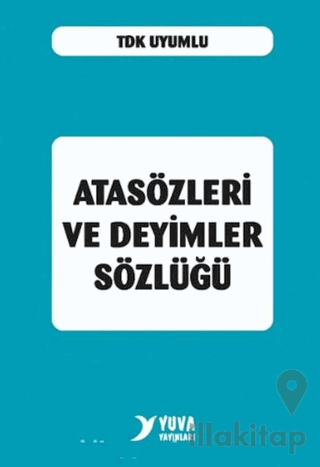 Atasözleri ve Deyimler Sözlüğü (Plastik Kapak)
