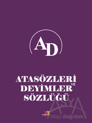 Atasözleri ve Deyimler Sözlüğü