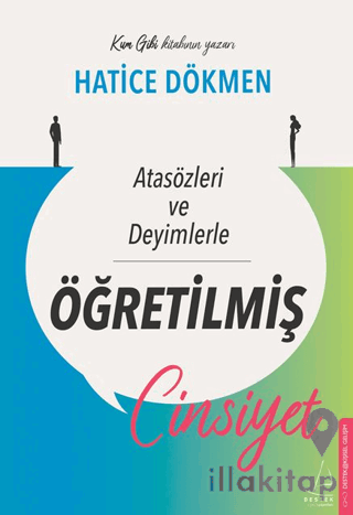 Atasözleri ve Deyimlerle Öğretilmiş Cinsiyet