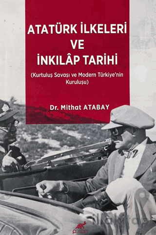 Atatürk İlkeleri Ve İnkilâp Tarihi