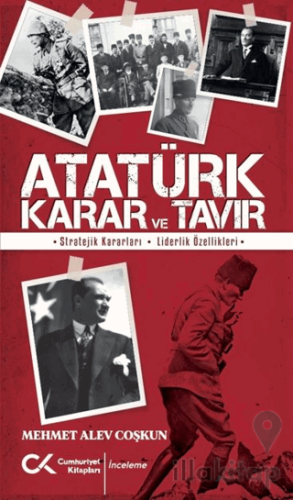 Atatürk Karar ve Tavır
