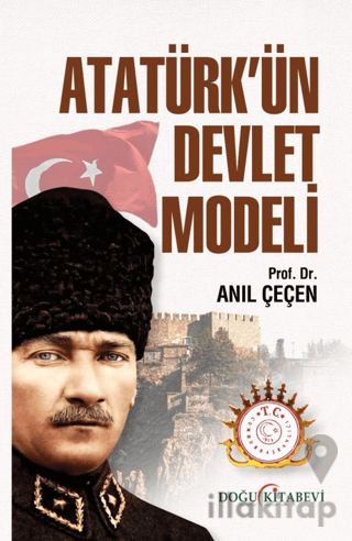 Atatürk’ün Devlet Modeli