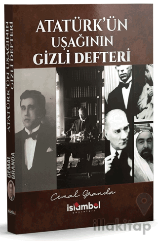 Atatürk’ün Uşağının Gizli Defteri