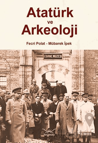 Atatürk ve Arkeoloji