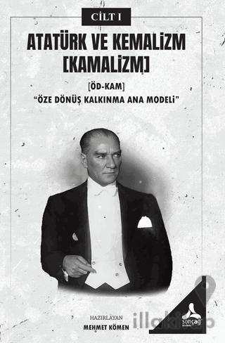 Atatürk ve Kemalizm Cilt 1