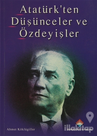 Atatürk'ten Düşünceler ve Özdeyişler