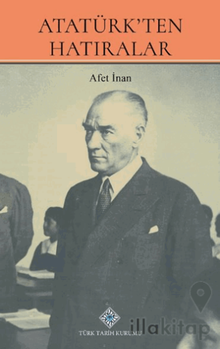 Atatürk'ten Hatıralar