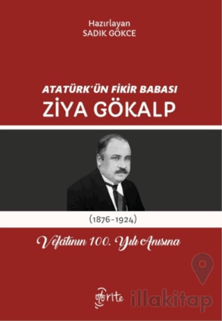 Atatürk'ün Fikir Babası Ziya Gökalp
