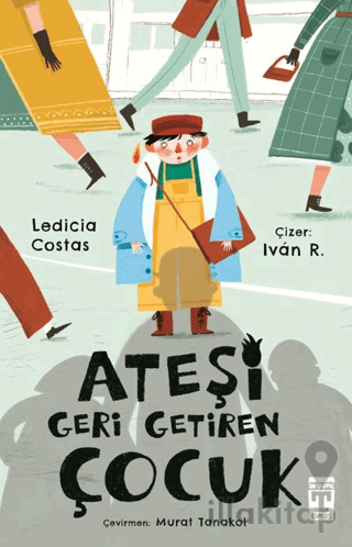 Ateşi Geri Getiren Çocuk