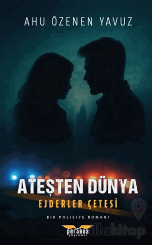 Ateşten Dünya – Ejderler Çetesi