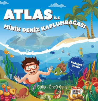 Atlas İle Minik Deniz Kaplumbağası - Pedagog Onaylı