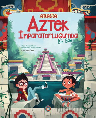 Atlas’la Aztek İmparatorluğu’nda Bir Gün